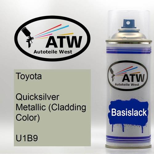 Toyota, Quicksilver Metallic (Cladding Color), U1B9: 400ml Sprühdose, von ATW Autoteile West.